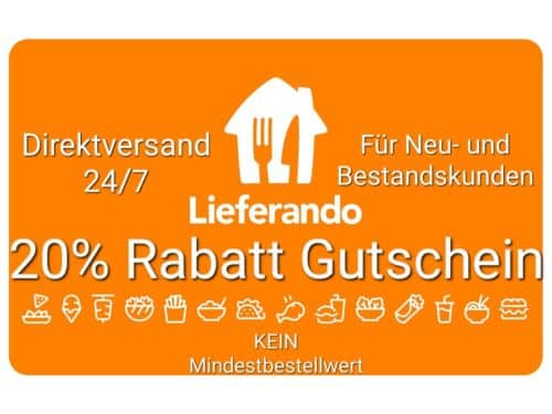  20% Rabatt Lieferando Gutschein für Neu- & Bestandskunden ⚡️ 24/7 BLITZVERSAND ⚡
