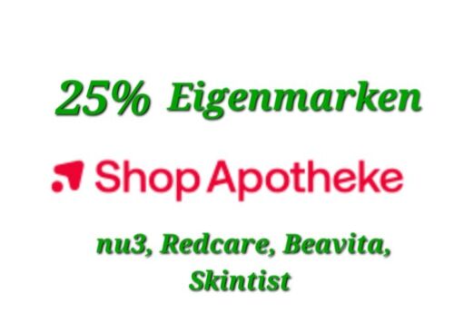  25% Shop Apotheke Gutschein auch reduzierte Eigenmarken 💊 Code Schnellversand 