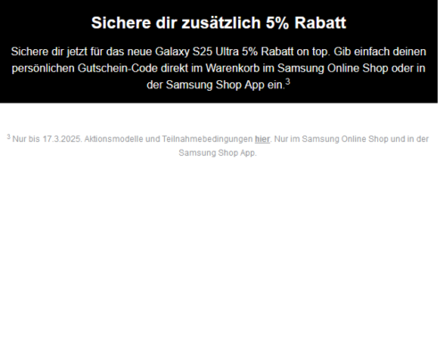  5% Rabatt Samsung Galaxy S25 Ultra Gutschein Code N81 bis 17.3.25